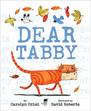 Dear Tabby (2011) by Carolyn Crimi