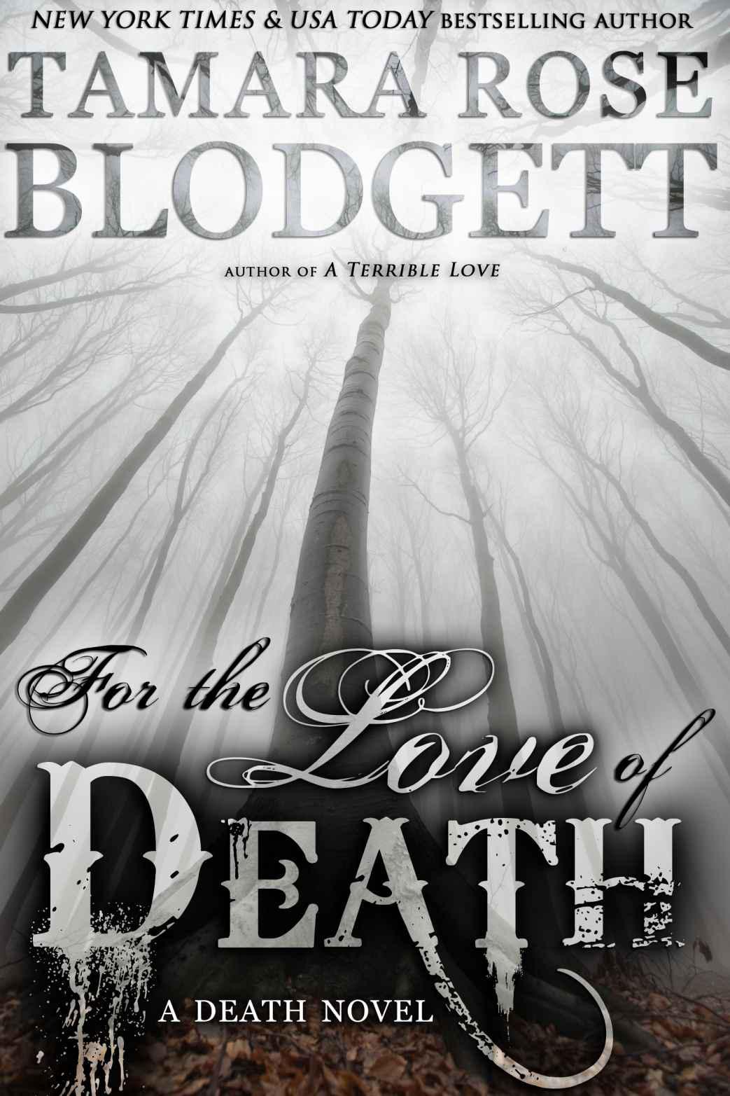 Death 07 - For the Love of Death by Tamara Rose Blodgett