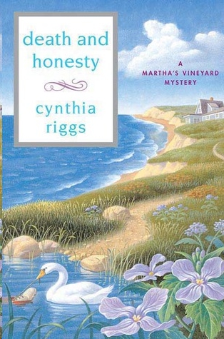 Death and Honesty by Cynthia Riggs