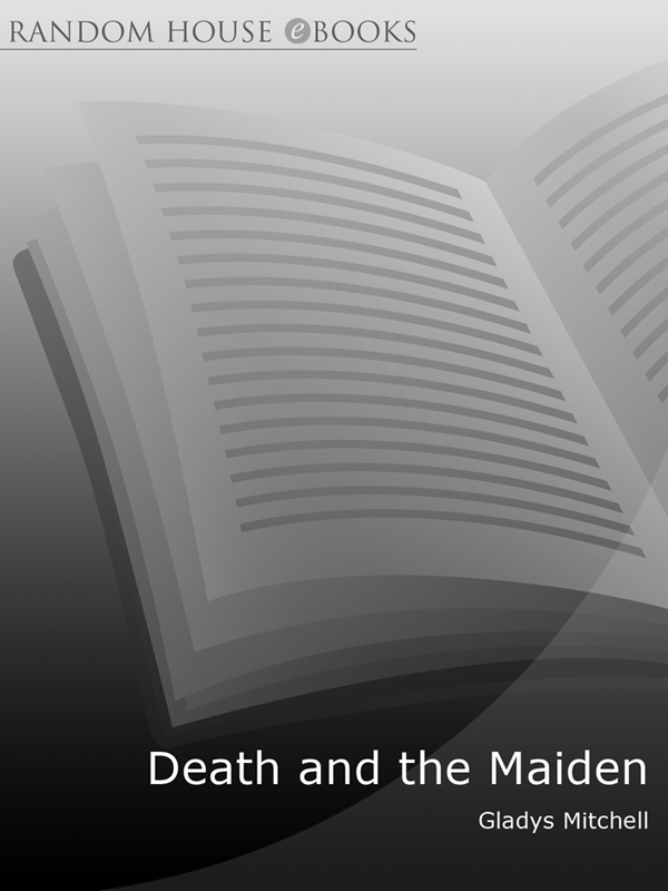 Death and the Maiden by Gladys Mitchell