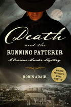 Death and the Running Patterer by Adair, Robin