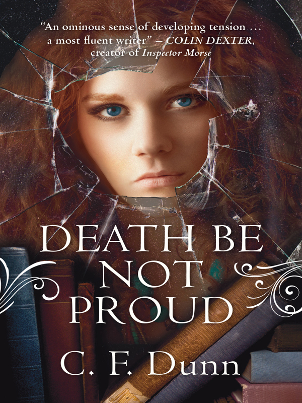 Death be Not Proud (2013) by C F Dunn