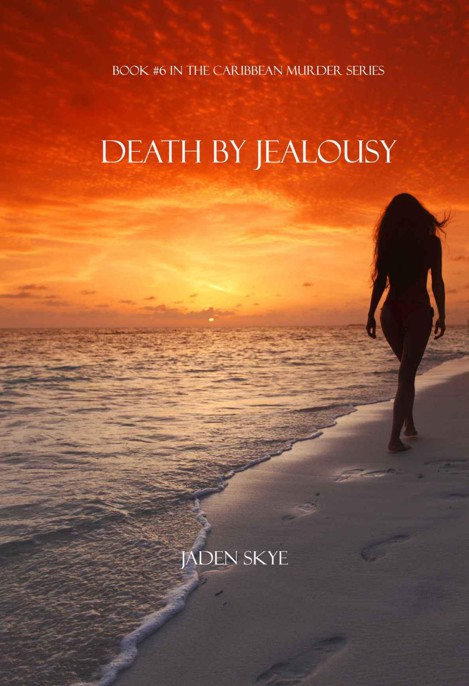 Death by Jealousy by Jaden Skye