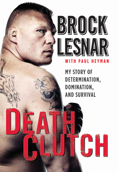 Death Clutch by Brock Lesnar