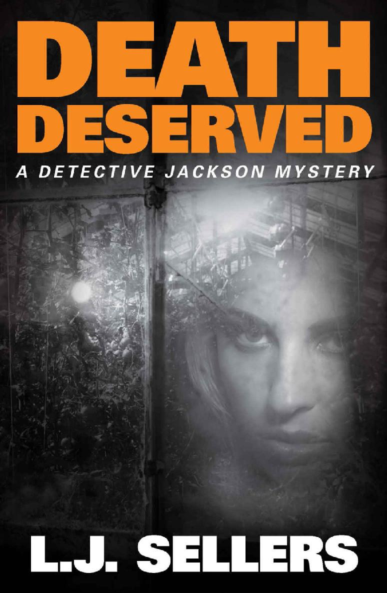 Death Deserved (A Detective Jackson Mystery) by L.J. Sellers