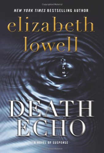 Death Echo by Lowell, Elizabeth