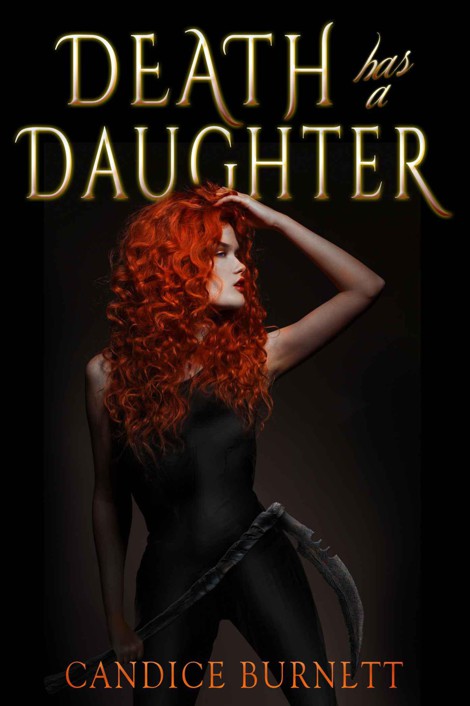 Death has a Daughter (DHAD Series) by Candice Burnett