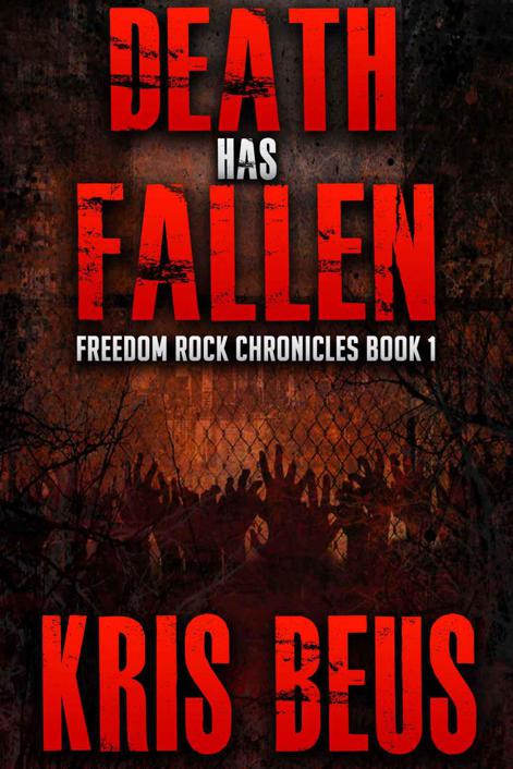 Death Has Fallen: Freedom Rock Chronicles: Book 1