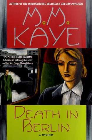 Death in Berlin by M M Kaye