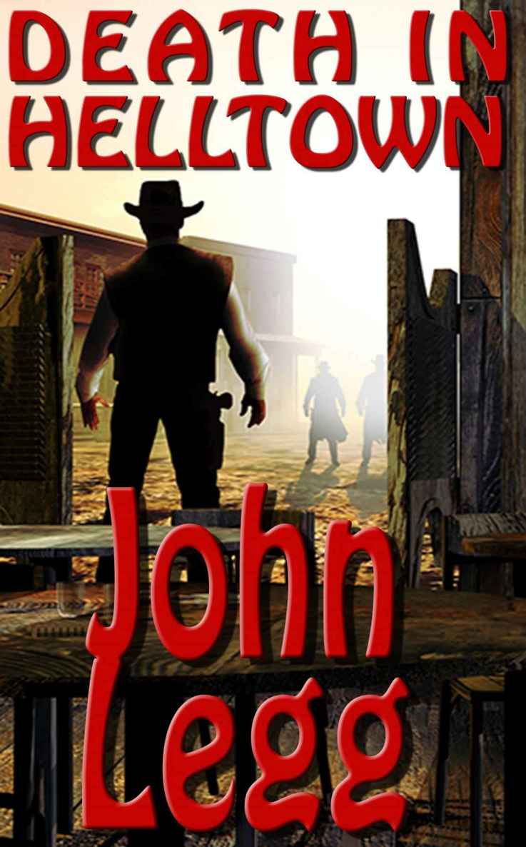 Death In Helltown by John Legg