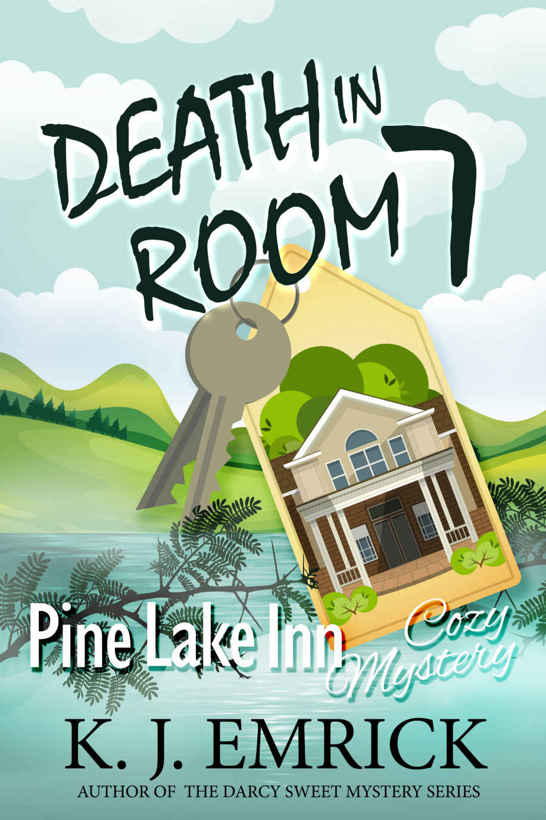 Death in Room 7 (Pine Lake Inn Cozy Mystery Book 1)