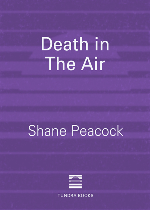 Death in the Air (2008) by Shane Peacock