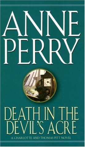 Death in the Devil's Acre (1987) by Anne Perry