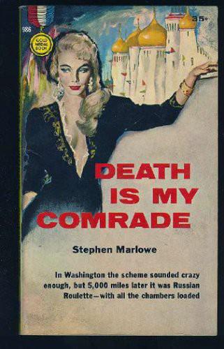 Death Is My Comrade