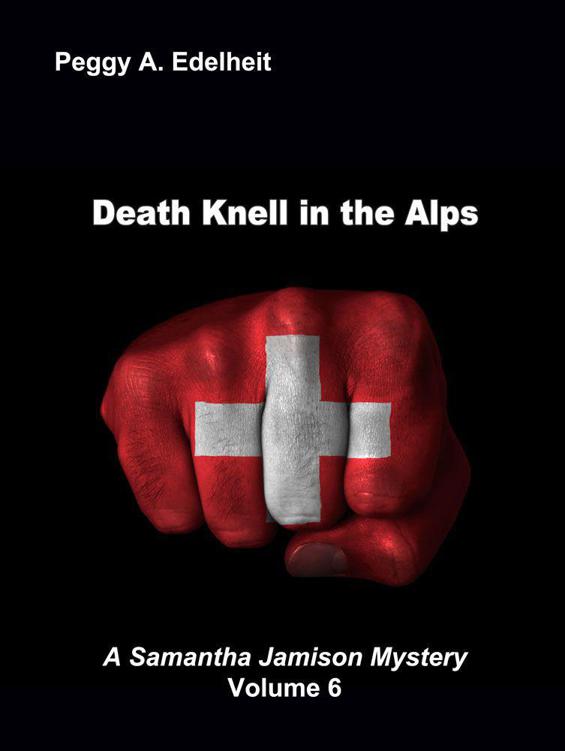 Death Knell In The Alps (A Samantha Jamison Mystery)