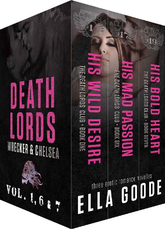 Death Lords Motorcycle Club: Chelsea and Wrecker (The Motorcycle Clubs Series) by Ella Goode