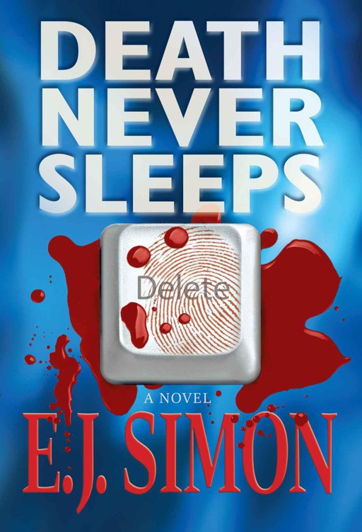 Death Never Sleeps by E.J. Simon