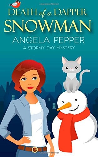 Death of a Dapper Snowman by Angela Pepper