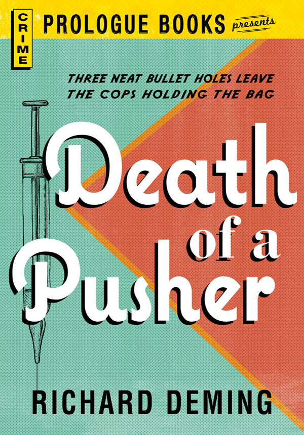 Death of a Pusher (1964) by Deming, Richard