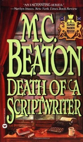 Death of a Scriptwriter (1999) by M.C. Beaton