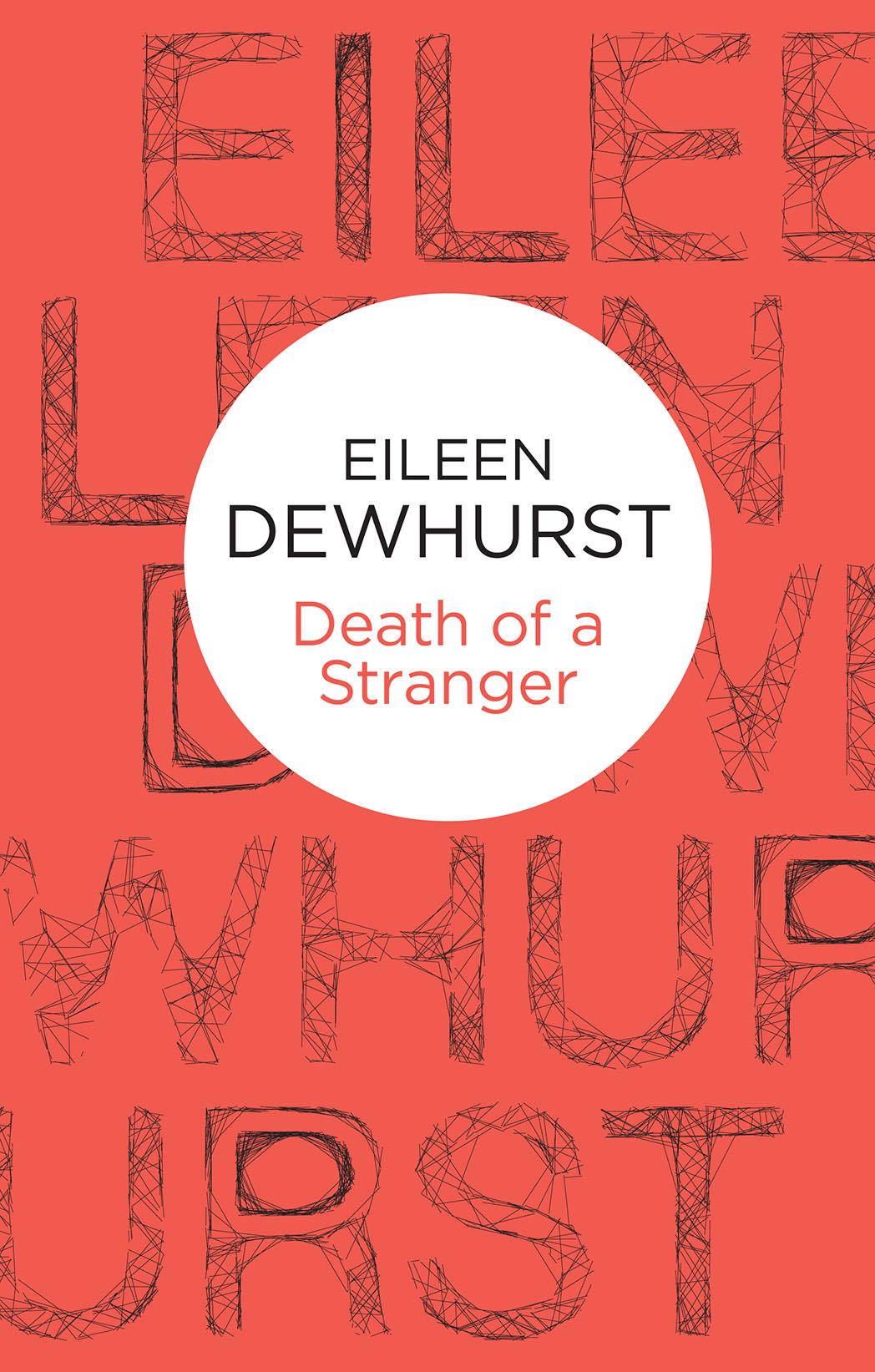 Death of a Stranger by Eileen Dewhurst