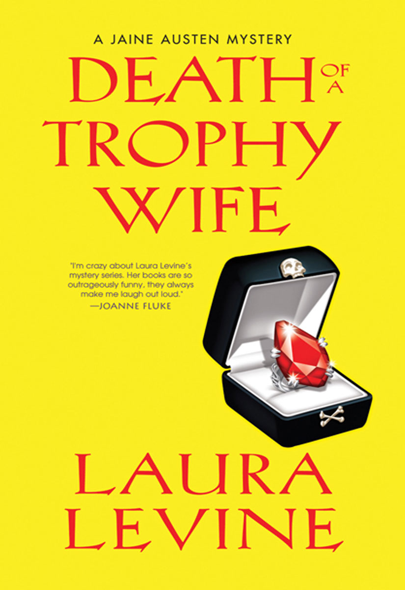 Death of a Trophy Wife (2010) by Laura Levine