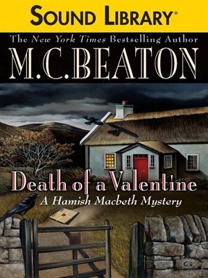 Death of a Valentine [Hamish Macbeth Mysteries #25] (2010) by M.C. Beaton