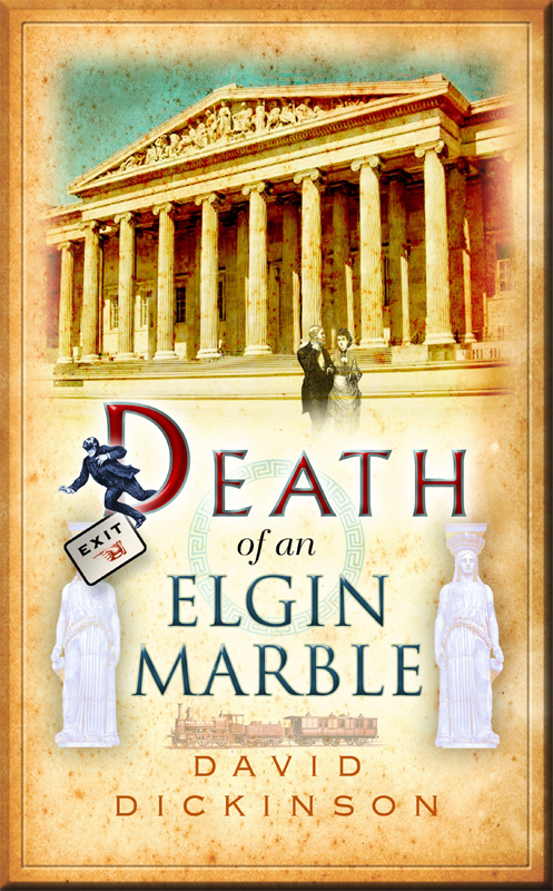 Death of an Elgin Marble by David Dickinson