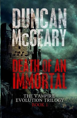 Death of an Immortal by Duncan McGeary