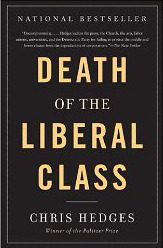 Death of the Liberal Class (2011)