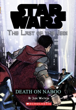 Death on Naboo (2006) by Jude Watson