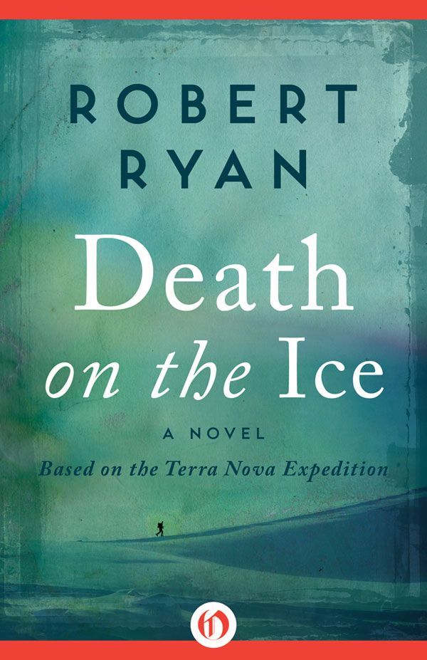 Death on the Ice by Robert Ryan