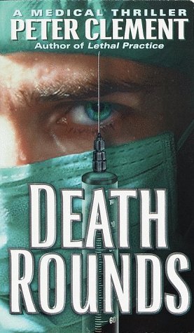 Death Rounds (1999) by Peter Clement