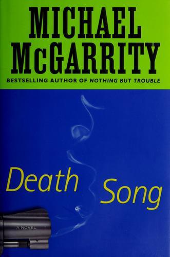 Death Song by McGarrity, Michael