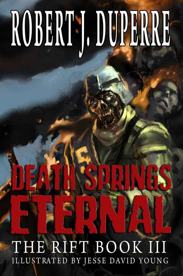 Death Springs Eternal: The Rift Book III