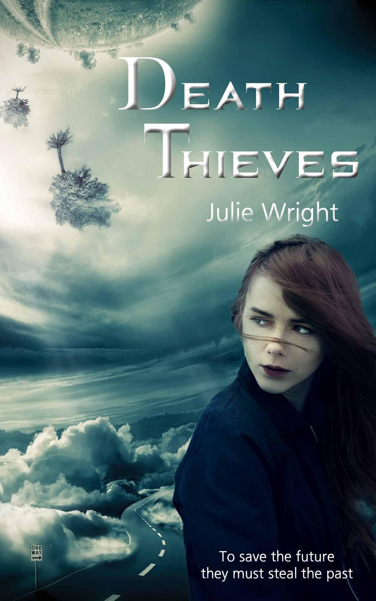 Death Thieves by Julie Wright