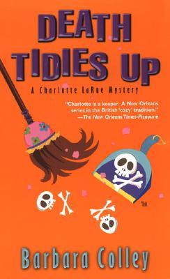 Death Tidies Up (2004) by Barbara Colley