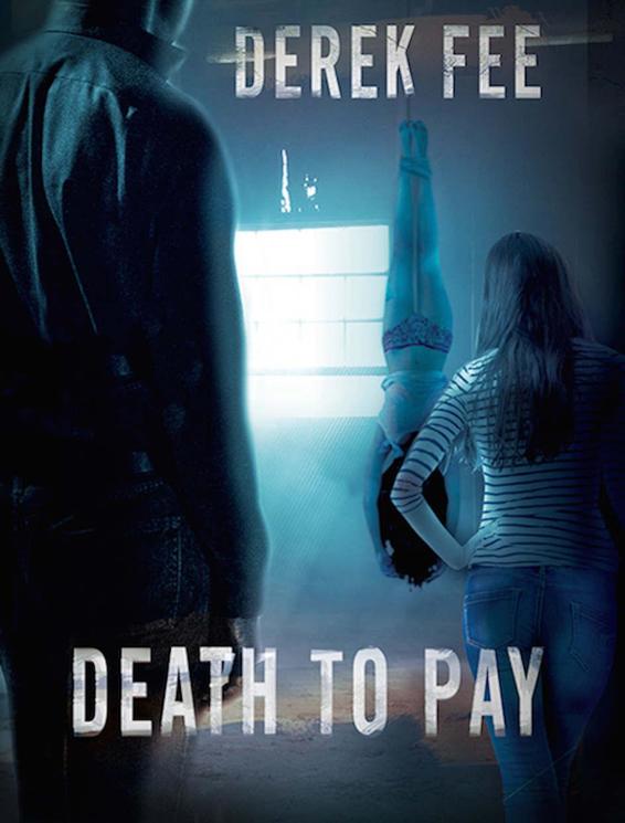 Death to Pay by Derek Fee