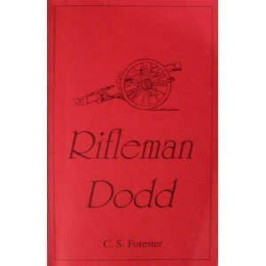 Death to the French (aka Rifleman Dodd) by C.S. Forester