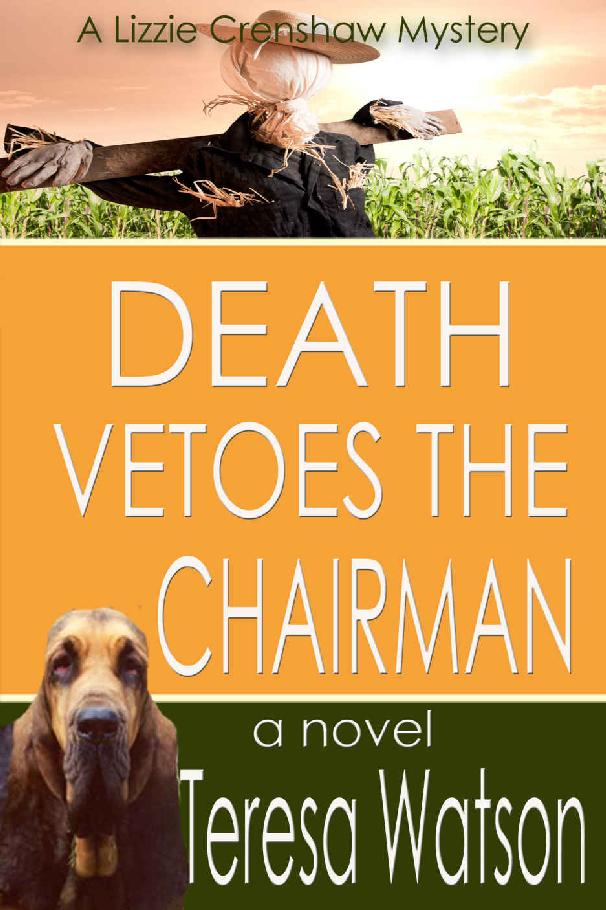 Death Vetoes The Chairman (Lizzie Crenshaw Mysteries Book 7)