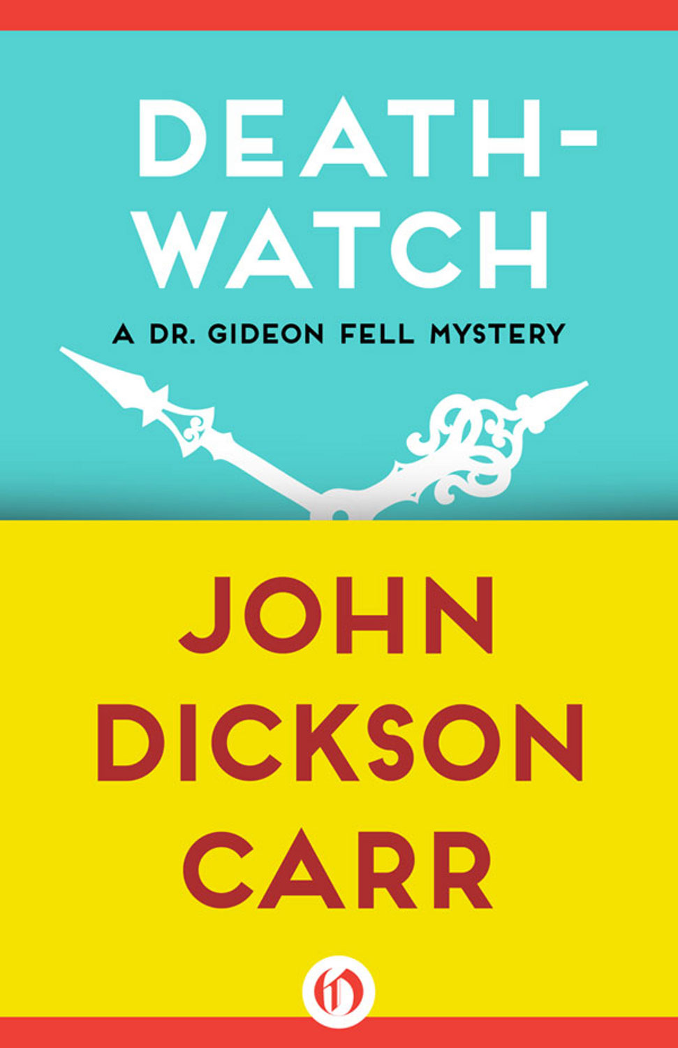 Death-Watch by John Dickson Carr