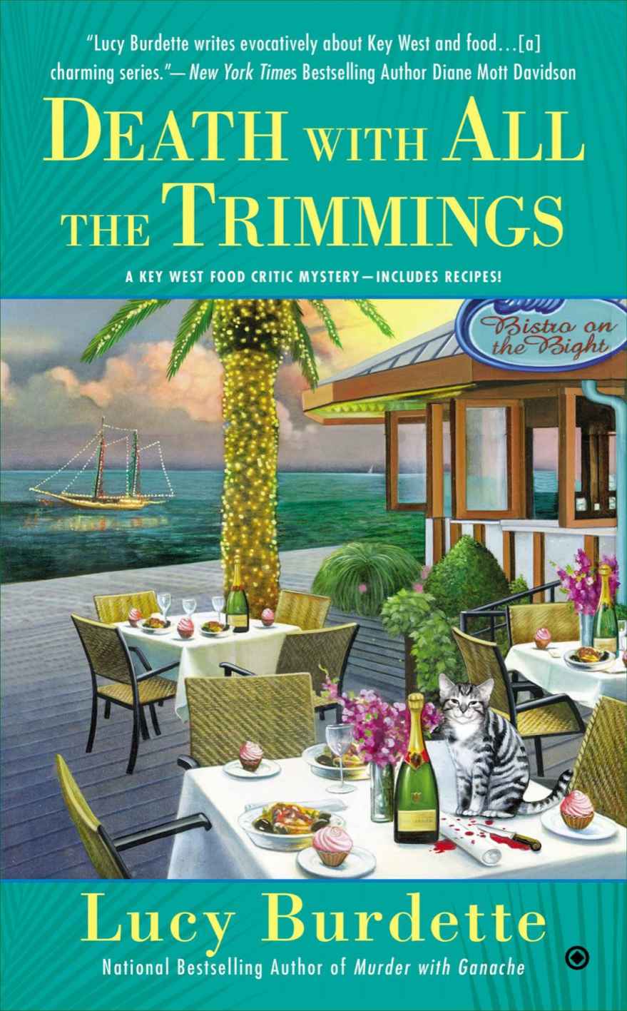 Death With All the Trimmings: A Key West Food Critic Mystery by Lucy Burdette