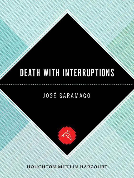 Death with Interruptions by Jose Saramago