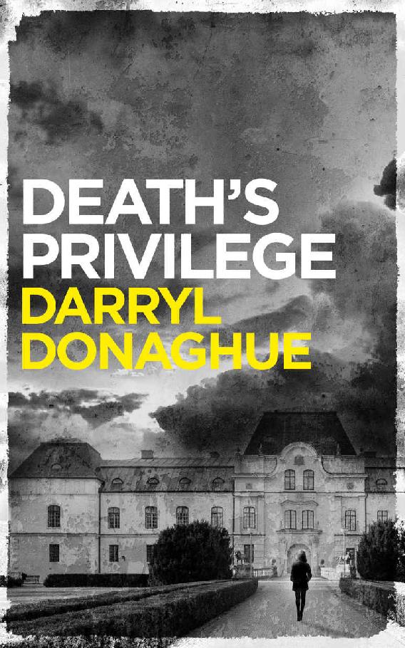 Death's Privilege by Darryl Donaghue