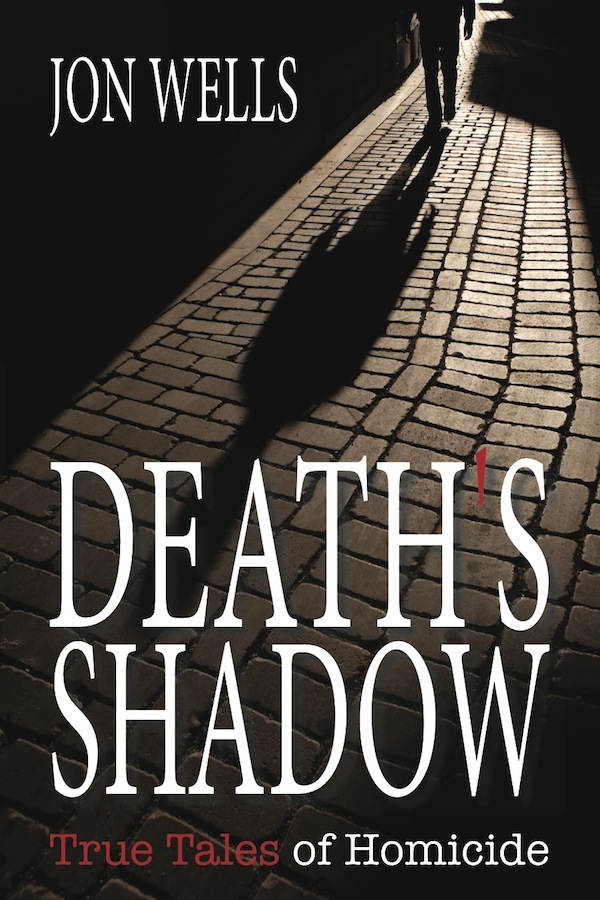 Death's Shadow (2012) by Jon Wells