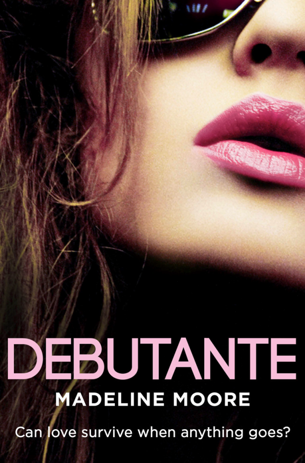 Debutante (2012) by Madeline Moore