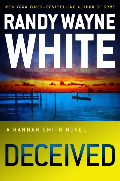 Deceived (A Hannah Smith Novel) by White, Randy Wayne