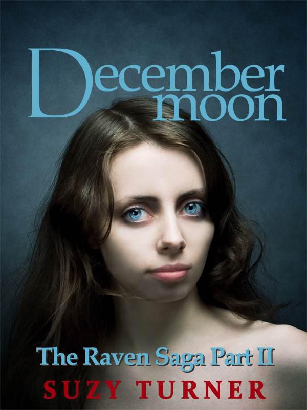 December Moon (The Raven Saga) by Turner, Suzy