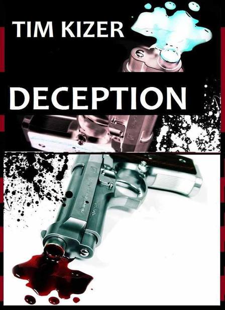 Deception (A Miranda Murphy Thriller) by Tim Kizer