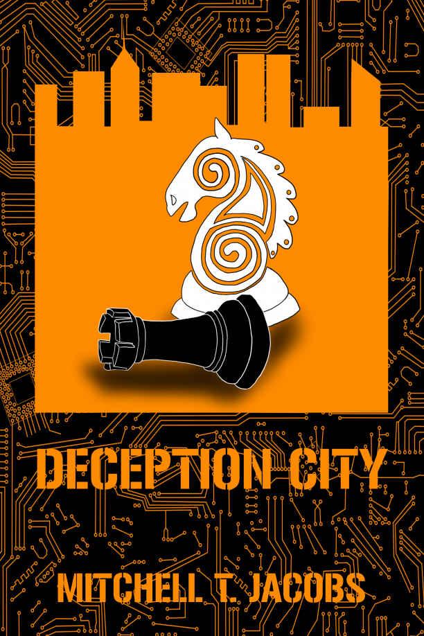 Deception City: A World at War Novel (World at War Online Book 5)